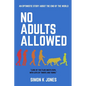 No Adults Allowed - Paperback