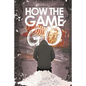 How The Game Go: Rated R - Paperback