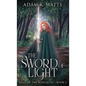 The Sword of Light - Hardcover