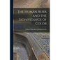 The Human Aura and the Significance of Color - Paperback