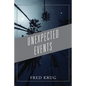 Unexpected Events - Paperback