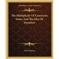 The Multiplicity of Conscious States and the Idea of Duration - Paperback