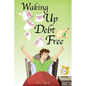 Waking Up Debt-Free - Paperback