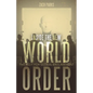 Inside the New World Order: The Plot for Global Enslavement - Paperback