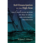 Self-Emancipation on the High Seas: The Creole Slave Mutiny of 1841 in Legal and Diplomatic Perspective - Hardcover