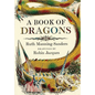 A Book of Dragons - Hardcover