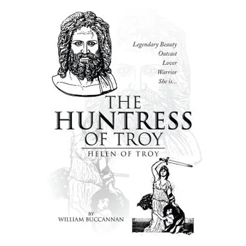 The Huntress of Troy: Helen of Troy - Paperback