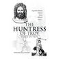 The Huntress of Troy: Helen of Troy - Paperback