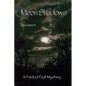 Moon Shadows: A Painted Post Mystery - Paperback