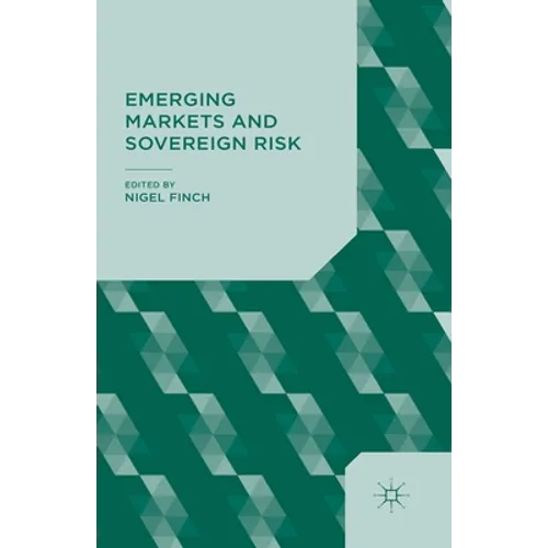 Emerging Markets and Sovereign Risk - Paperback