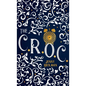 The CROC - Hardcover