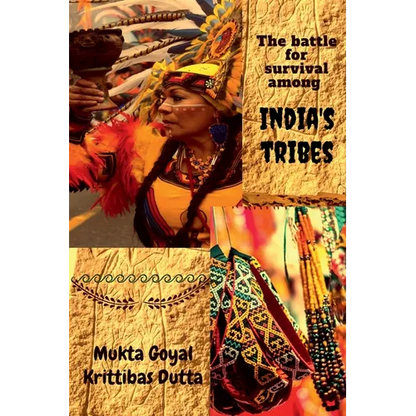 The battle for survival among India's tribes - Paperback