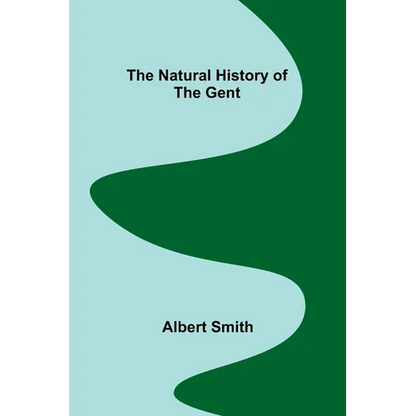 The Natural History of the Gent - Paperback