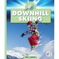 Downhill Skiing - Library Binding