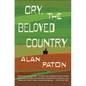 Cry, the Beloved Country - Hardcover