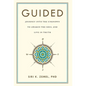 Guided: Journey into the Unknown to Awaken the Soul and Live in Truth - Hardcover