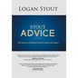 Stout Advice: The Secrets to Building Yourself, People, and Teams! - Hardcover