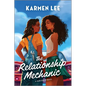 The Relationship Mechanic: A Spicy Small Town Black Sapphic ROM Com - Paperback