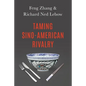 Taming Sino-American Rivalry - Paperback