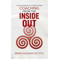 Coaching from the inside out: A personal approach to coaching for change - Paperback