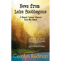 News from Lake Boobbegone: A Breast Cancer Memoir from the Heart - Paperback