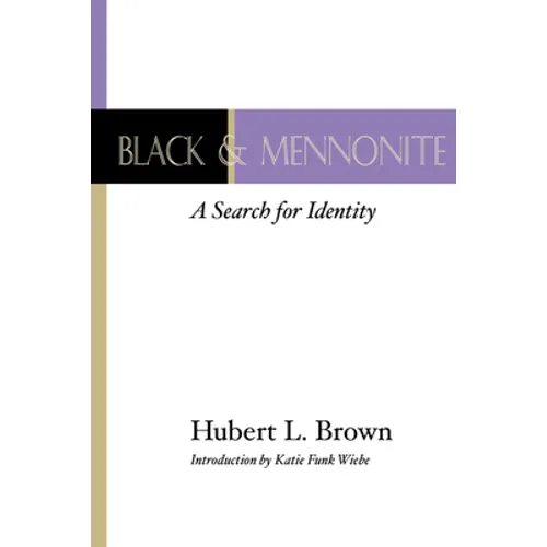 Black and Mennonite - Paperback