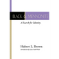 Black and Mennonite - Paperback