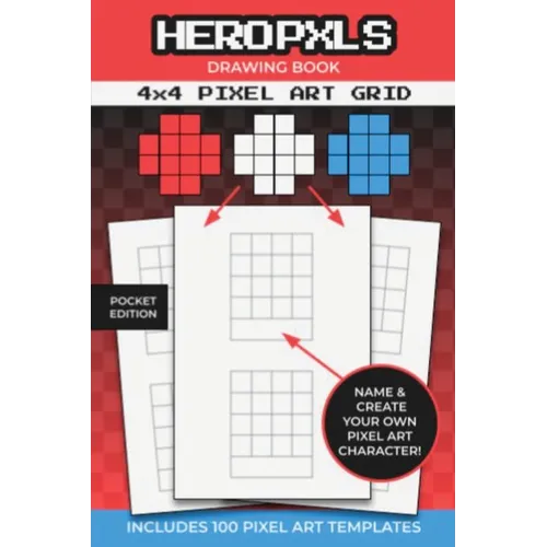 Pixel Art Drawing Book: 4x4 Pixel Art Grid Templates To Create Your Own Characters - Paperback