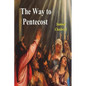 The Way to Pentecost - Paperback
