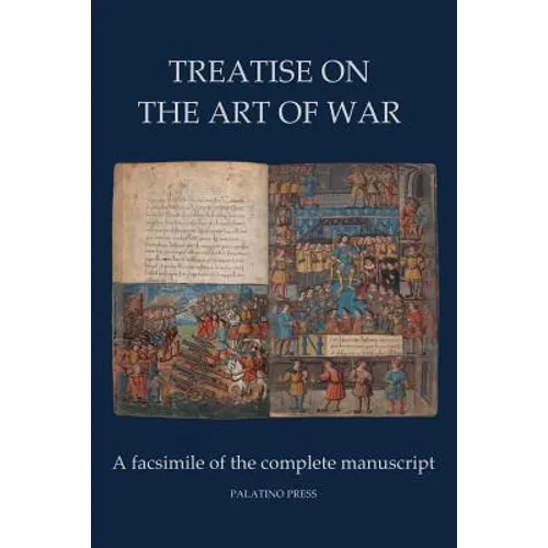 Treatise on the Art of War: A facsimile of the complete manuscript - Paperback