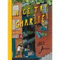 Nice Try, Charlie! - Hardcover