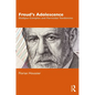 Freud's Adolescence: Oedipus Complex and Parricidal Tendencies - Paperback