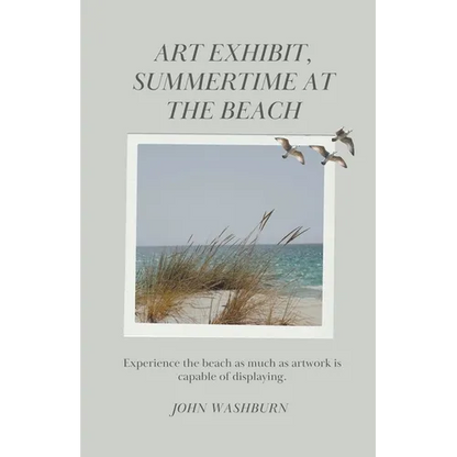 Art Exhibit, Summertime At The Beach - Paperback