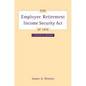 The Employee Retirement Income Security Act of 1974: A Political History Volume 11 - Hardcover