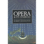Opera and Its Symbols: The Unity of Words, Music and Staging - Paperback