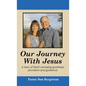 Our Journey with Jesus - Hardcover