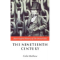 The Nineteenth Century: The British Isles 1815-1901 - Paperback