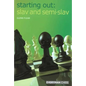 Starting Out: Slav & Semi-Slav - Paperback