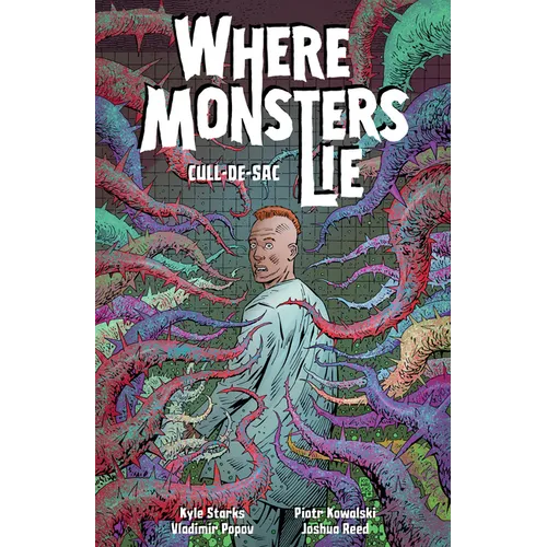 Where Monsters Lie Volume 2: Cull-De-Sac - Paperback