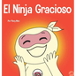El Ninja Gracioso: Un libro infantil de adivinanzas y chistes toc toc - Hardcover