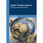 Global Transformations: Politics and Economics - Hardcover