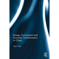 Energy, Environment and Economic Transformation in China - Paperback