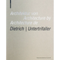 Architektur Von Dietrich Untertrifaller / Architecture by Dietrich Untertrifaller / Architecture de Dietrich Untertrifaller - Hardcover