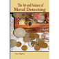 The Art and Science of Metal Detecting - Paperback