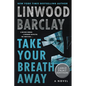 Take Your Breath Away - Paperback