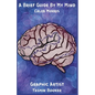 A Brief Guide By My Mind - Paperback