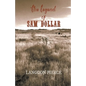 The Legend of Sam Dollar - Paperback