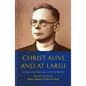 Christ Alive and at Large: The Unpublished Writings of C. F. D. Moule - Paperback