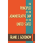 The Principles of the Administrative Law of the United States - Hardcover