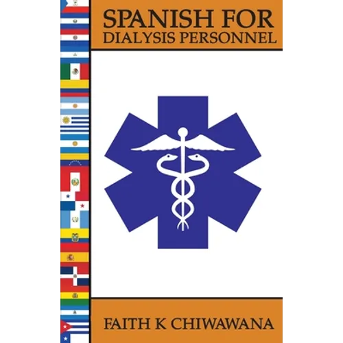Spanish for Dialysis Personnel - Paperback